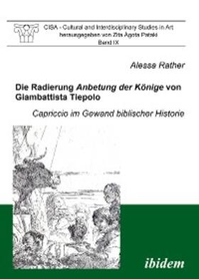 Rather |  Die Radierung Anbetung der Könige von Giambattista Tiepolo | eBook | Sack Fachmedien