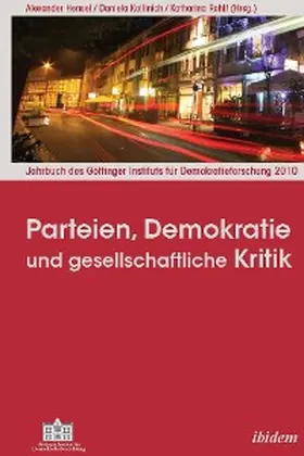 Hensel / Kallinich / Rahlf |  Parteien, Demokratie und gesellschaftliche Kritik | eBook | Sack Fachmedien