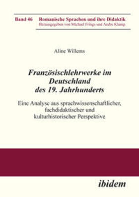 Willems |  Französischlehrwerke im Deutschland des 19. Jahrhunderts | eBook | Sack Fachmedien