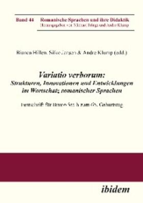 Klump / Jansen / Hillen |  Variatio verborum: Strukturen, Innovationen und Entwicklungen im Wortschatz romanischer Sprachen | eBook | Sack Fachmedien