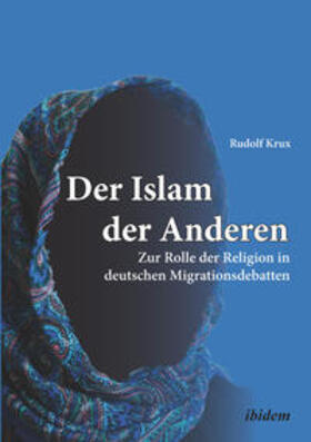 Krux |  Der Islam der Anderen | eBook | Sack Fachmedien