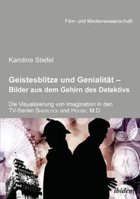 Stiefel |  Geistesblitze und Genialität - Bilder aus dem Gehirn des Detektivs | eBook | Sack Fachmedien