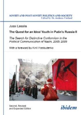 Lassila |  The Quest for an Ideal Youth in Putin’s Russia II | eBook | Sack Fachmedien