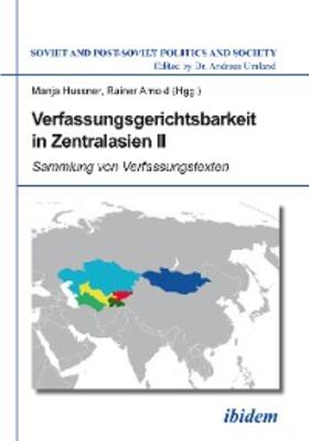Hussner / Arnold |  Verfassungsgerichtsbarkeit in Zentralasien II | eBook | Sack Fachmedien