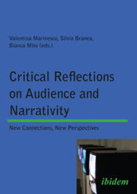 Mitu / Branea / Marinescu |  Critical Reflections on Audience and Narrativity | eBook | Sack Fachmedien