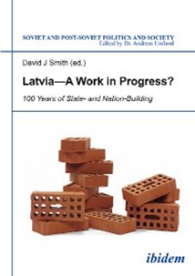 Smith / Germane |  Latvia - A Work in Progress? | eBook | Sack Fachmedien