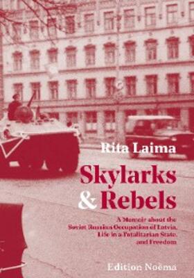 Laima |  Skylarks and Rebels | eBook | Sack Fachmedien