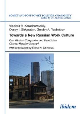 Karacharovskiy / Shkaratan / Yastrebov |  Towards a New Russian Work Culture | eBook | Sack Fachmedien