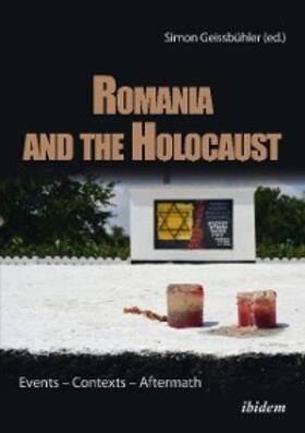 Geissbühler |  Romania and the Holocaust | eBook | Sack Fachmedien