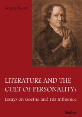 Maertz |  Literature and the Cult of Personality | eBook | Sack Fachmedien