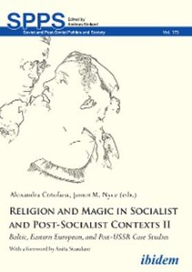 Cotofana / Nyce |  Religion and Magic in Socialist and Post-Socialist Contexts II | eBook | Sack Fachmedien