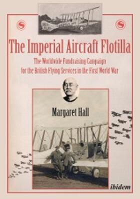 Hall |  The Imperial Aircraft Flotilla | eBook | Sack Fachmedien