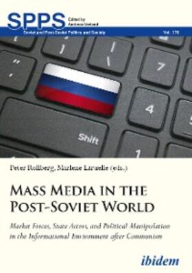 Laruelle / Rollberg |  Mass Media in the Post-Soviet World | eBook | Sack Fachmedien