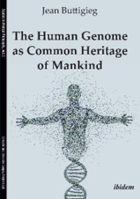 Buttigieg |  The Human Genome as Common Heritage of Mankind | eBook | Sack Fachmedien