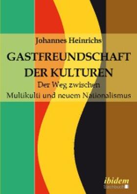 Heinrichs |  Gastfreundschaft der Kulturen | eBook | Sack Fachmedien