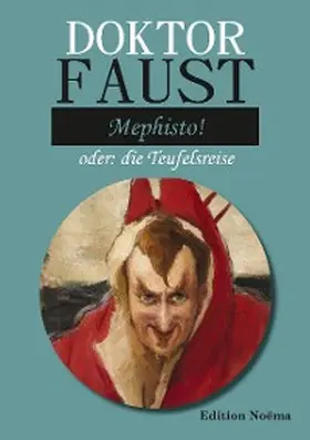 Behmel |  Doktor Faust: Mephisto! | eBook | Sack Fachmedien