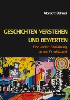 Behmel |  Geschichten verstehen und bewerten | eBook | Sack Fachmedien