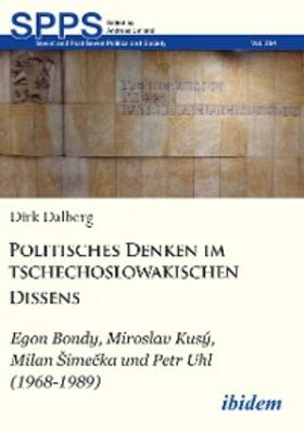 Dalberg |  Politisches Denken im tschechoslowakischen Dissens | eBook | Sack Fachmedien