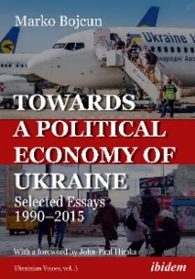 Bojcun |  Towards a Political Economy of Ukraine | eBook | Sack Fachmedien