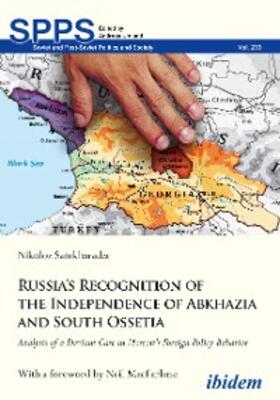 Samkharadze |  Russia's Recognition of the Independence of Abkhazia and South Ossetia | eBook | Sack Fachmedien