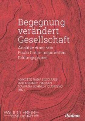 Heidhues / Schimpf-Herken / Schmidt Quintero |  Begegnung verändert Gesellschaft | eBook | Sack Fachmedien