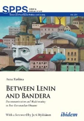 Kutkina |  Between Lenin and Bandera | eBook | Sack Fachmedien