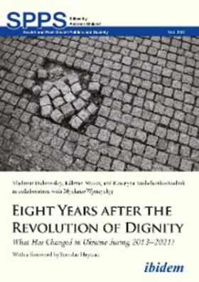 Dubrovskyi / Ivashchenko / Mizsei |  Eight Years after the Revolution of Dignity | eBook | Sack Fachmedien