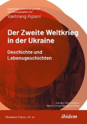 Kipiani |  Der Zweite Weltkrieg in der Ukraine | eBook | Sack Fachmedien