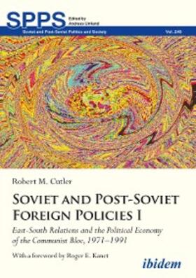 Cutler |  Soviet and Post-Soviet Foreign Policies I | eBook | Sack Fachmedien