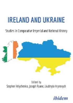 Velychenko / Ruane / Hrynevych |  Ireland and Ukraine | eBook | Sack Fachmedien