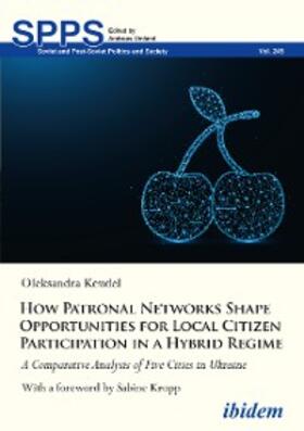 Keudel |  How Patronal Networks Shape Opportunities for Local Citizen Participation in a Hybrid Regime | eBook | Sack Fachmedien