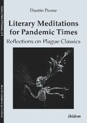 Peone |  Literary Meditations for Pandemic Times: Reflections on Plague Classics | eBook | Sack Fachmedien