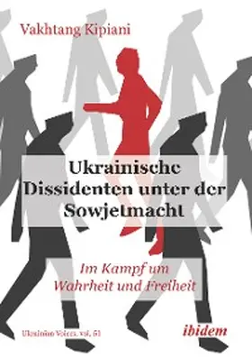 Kipiani |  Ukrainische Dissidenten unter der Sowjetmacht | eBook | Sack Fachmedien