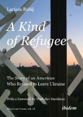 Babij |  A Kind of Refugee | eBook | Sack Fachmedien