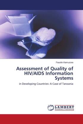 Kamuzora |  Assessment of Quality of HIV/AIDS Information Systems | Buch |  Sack Fachmedien