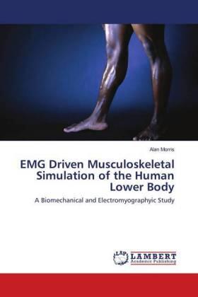 Morris |  EMG Driven Musculoskeletal Simulation of the Human Lower Body | Buch |  Sack Fachmedien