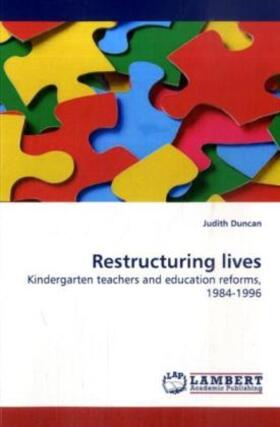 Duncan |  Restructuring lives | Buch |  Sack Fachmedien