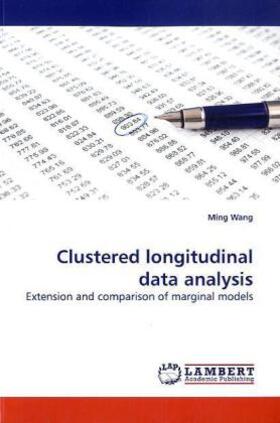 Wang |  Clustered longitudinal data analysis | Buch |  Sack Fachmedien