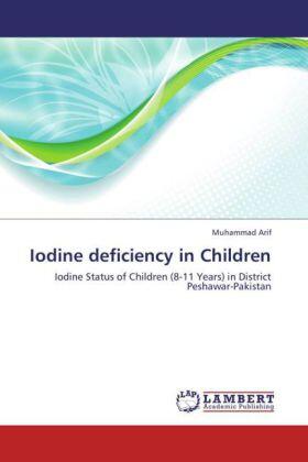 Arif |  Iodine deficiency in Children | Buch |  Sack Fachmedien