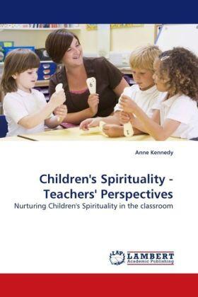 Kennedy |  Children''s Spirituality - Teachers'' Perspectives | Buch |  Sack Fachmedien