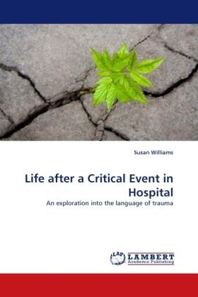 Williams |  Life after a Critical Event in Hospital | Buch |  Sack Fachmedien