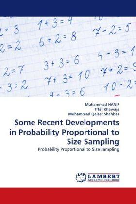 Hanif / Khawaja / Qaiser Shahbaz |  Some Recent Developments in Probability Proportional to Size Sampling | Buch |  Sack Fachmedien