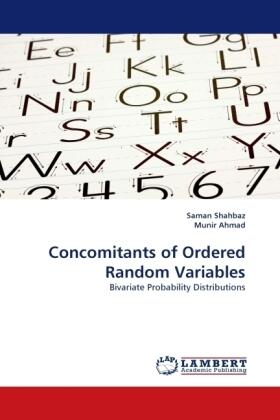 Shahbaz / Ahmad |  Concomitants of Ordered Random Variables | Buch |  Sack Fachmedien