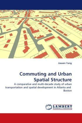 Yang |  Commuting and Urban Spatial Structure | Buch |  Sack Fachmedien