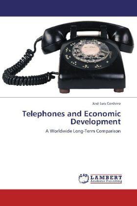 Cordeiro |  Telephones and Economic Development | Buch |  Sack Fachmedien