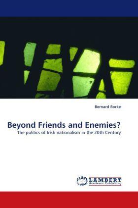Rorke |  Beyond Friends and Enemies? | Buch |  Sack Fachmedien