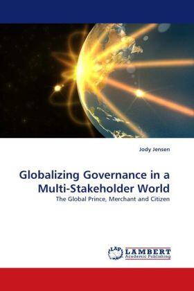 Jensen | Globalizing Governance in a Multi-Stakeholder World | Buch | 978-3-8383-6666-1 | sack.de