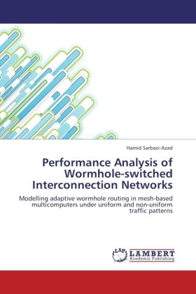 Sarbazi-Azad |  Performance Analysis of Wormhole-switched Interconnection Networks | Buch |  Sack Fachmedien