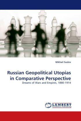 Suslov |  Russian Geopolitical Utopias in Comparative Perspective | Buch |  Sack Fachmedien
