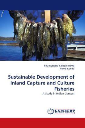 Datta / Kundu |  Sustainable Development of Inland Capture and Culture Fisheries | Buch |  Sack Fachmedien